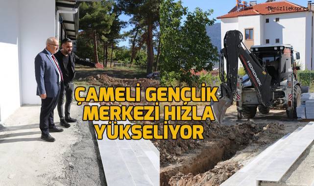 Çameli Gençlik Merkezi hızla yükseliyor