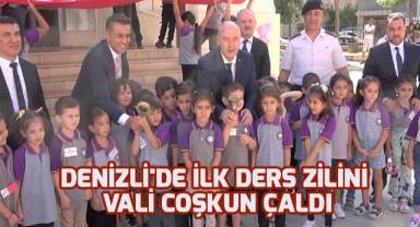 Denizli'de ilk ders zilini Vali Coşkun çaldı