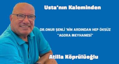 DR.ONUR ŞENLİ 'NİN ARDINDAN HEP ÖKSÜZ