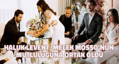 Haluk Levent, şarkıcı Melek Mosso'nun mutluluğuna ortak oldu