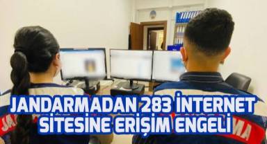 Jandarmadan 283 internet sitesine erişim engeli