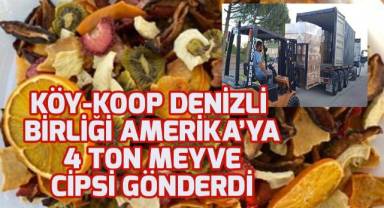 Köy-Koop Denizli Birliği Amerika’ya 4 Ton Meyve Cipsi Gönderdi