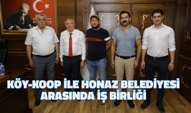 KÖY-KOOP İle Honaz Belediyesi arasında iş birliği