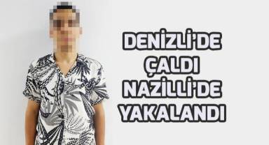 Okul hırsızı Denizli’de çaldı, Nazilli’de yakalandı
