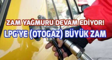 Otogazın litre fiyatına 1,3 lira zam yapıldı.