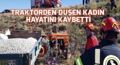 Traktörden düşen kadın römorkun altında can verdi