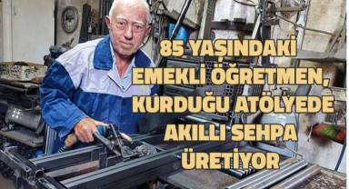 85 yaşındaki emekli öğretmen, kurduğu atölyede akıllı sehpa üretiyor