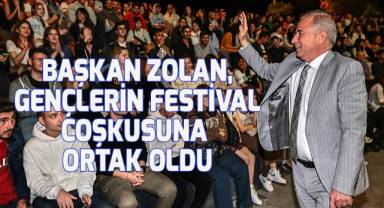 Başkan Zolan, gençlerin festival coşkusuna ortak oldu