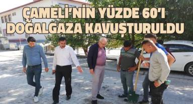 Çameli’nin yüzde 60’ı doğalgaza kavuşturuldu