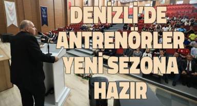 Denizli’de antrenörler yeni sezona hazır