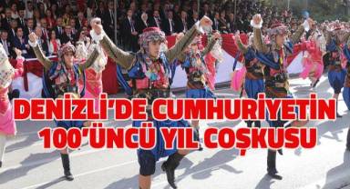 Denizli'de Cumhuriyetin 100'üncü Yılı büyük bir coşku ile kutlandı