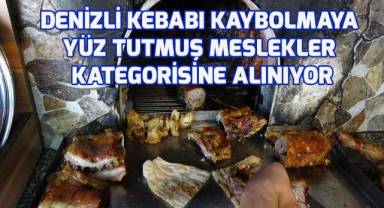 Denizli kebabı ustası yetiştirilmesi için Milli Eğitim Bakanlığının onayı bekleniyor