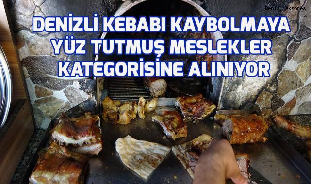 Denizli kebabı ustası yetiştirilmesi için Milli Eğitim Bakanlığının onayı bekleniyor