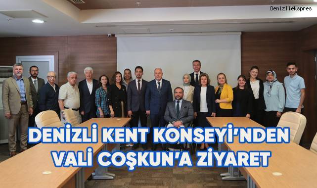Denizli Kent Konseyi’nden Vali Coşkun’a ziyaret