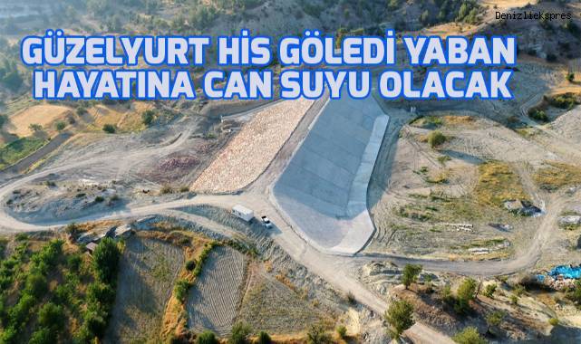 Güzelyurt HİS Göledi yaban hayatına can suyu olacak