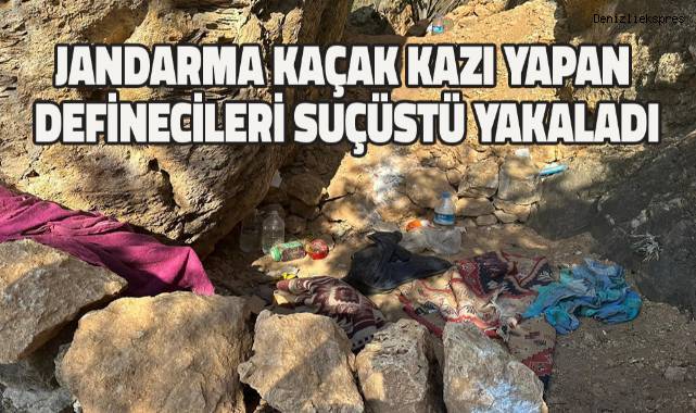 Jandarma kaçak kazı yapan definecileri suçüstü yakaladı