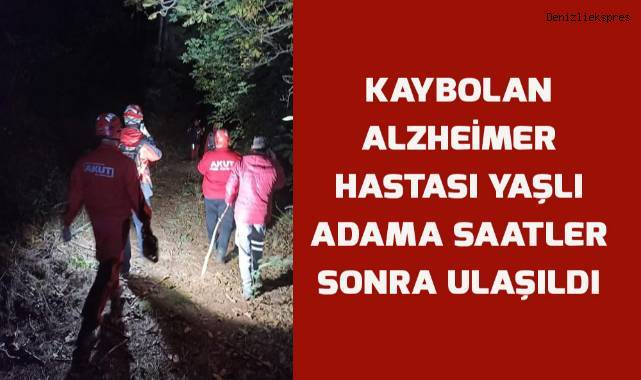 Kaybolan Alzheimer hastası yaşlı adama saatler sonra ulaşıldı