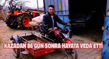 Kazada ağır yaralanan motosiklet sürücüsü 86 gün sonra hayatını kaybetti