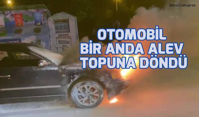 Otomobil bir anda alev topuna döndü