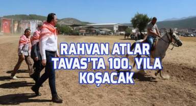 Rahvan atlar Tavas’ta 100. yıla koşacak