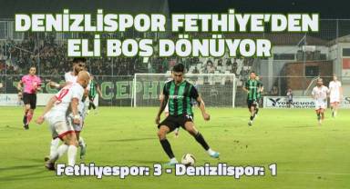 TFF 2. Lig: Fethiyespor: 3 - Denizlispor: 1