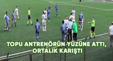 Topu antrenörün yüzüne attı, ortalık karıştı