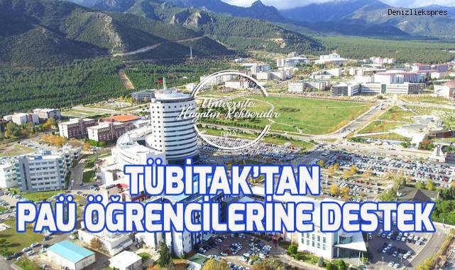 TÜBİTAK’tan PAÜ Öğrencilerine Destek