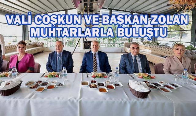 Vali Coşkun ve Başkan Zolan muhtarlarla buluştu