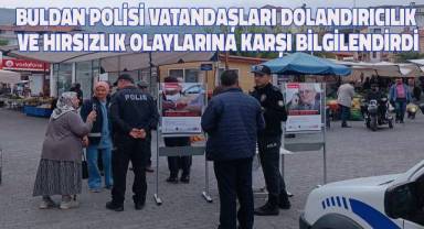 Buldan polisi vatandaşları dolandırıcılık ve hırsızlık olaylarına karşı bilgilendirdi