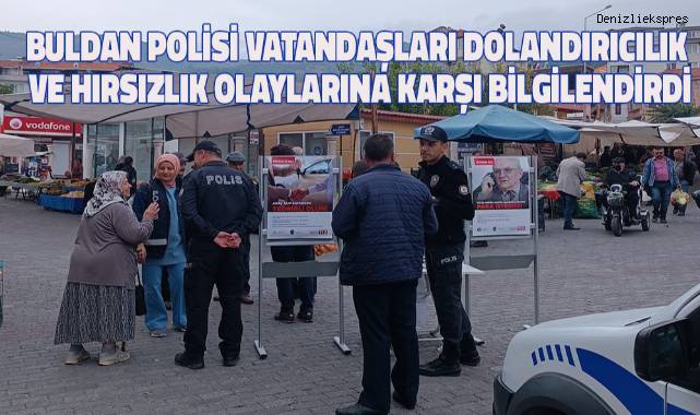 Buldan polisi vatandaşları dolandırıcılık ve hırsızlık olaylarına karşı bilgilendirdi