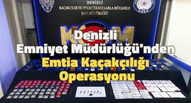 Denizli Emniyet Müdürlüğü'nden Emtia Kaçakçılığı Operasyonu