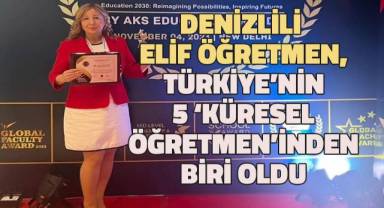 Denizlili Elif Öğretmen, Türkiye’nin 5 ‘Küresel Öğretmen’inden 1’i oldu
