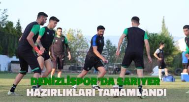Denizlispor’da Sarıyer hazırlıkları tamamlandı