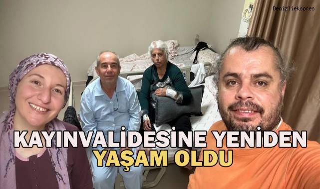 Gelini 2 ay ömür biçilen kayınvalidesine yeniden yaşam oldu