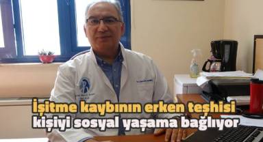 İşitme kayıpları eğitimi ve sosyal yaşamı olumsuz etkiliyor