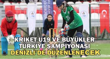 Kriket U19 ve Büyükler Türkiye Şampiyonası Denizli’de düzenlenecek