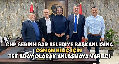 CHP Serinhisar Belediye Başkan Aday Adayı Sayısı 1'e düşürüldü
