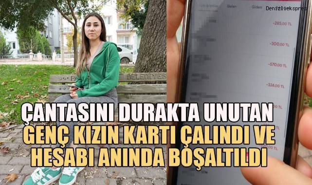 Genç kızın unuttuğu çantasından kredi kartını çalan hırsız, temas limitinden faydalanarak 5 bin liralık alışveriş yaptı