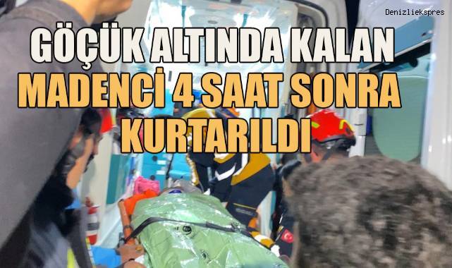 Göçük altında kalan madenci 4 saat sonra sağ olarak kurtarıldı