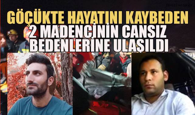 Göçükte hayatını kaybeden 2 madencinin cansız bedenlerine ulaşıldı