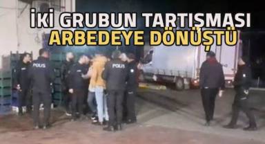 İki grubun sözlü tartışması arbedeye dönüştü