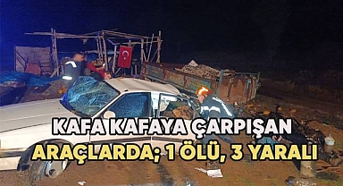 İki otomobil kafa kafaya çarpıştı: 1 ölü, 3 yaralı