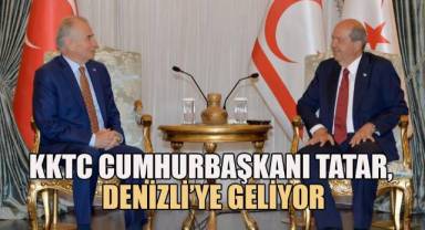 KKTC Cumhurbaşkanı Tatar, Denizli'ye geliyor