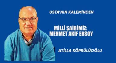 Milli Şairimiz: Mehmet Akif Ersoy