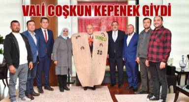 Vali Coşkun kepenek giydi