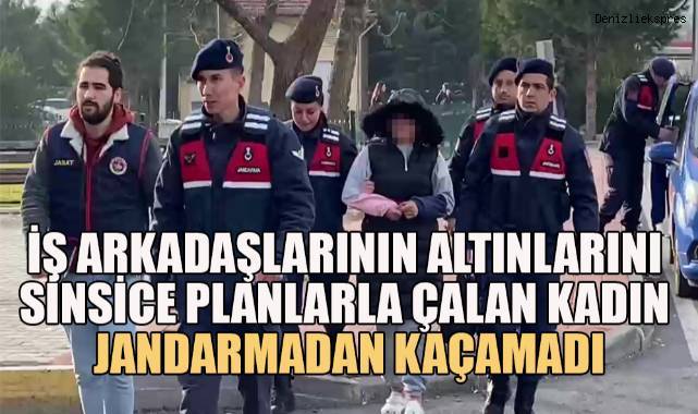 Arkadaşlarının evlerinden hırsızlık yapan kadın, jandarmanın 'Altın Günü' operasyonuyla yakalandı