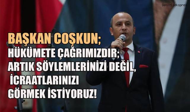 Başkan Coşkun: “Artık bir şeyler yapılmalı! Şehitler ölmesin, analar ağlamasın”