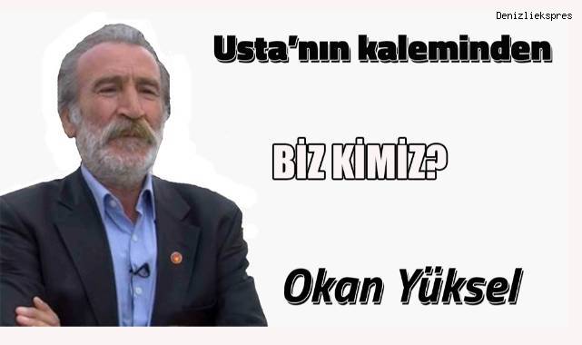 Biz Kimiz?