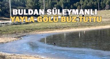 Buldan Süleymanlı Yayla Gölü buz tuttu