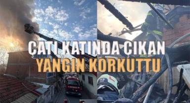 Çatı katındaki yangın evi kullanılamaz hale getirdi